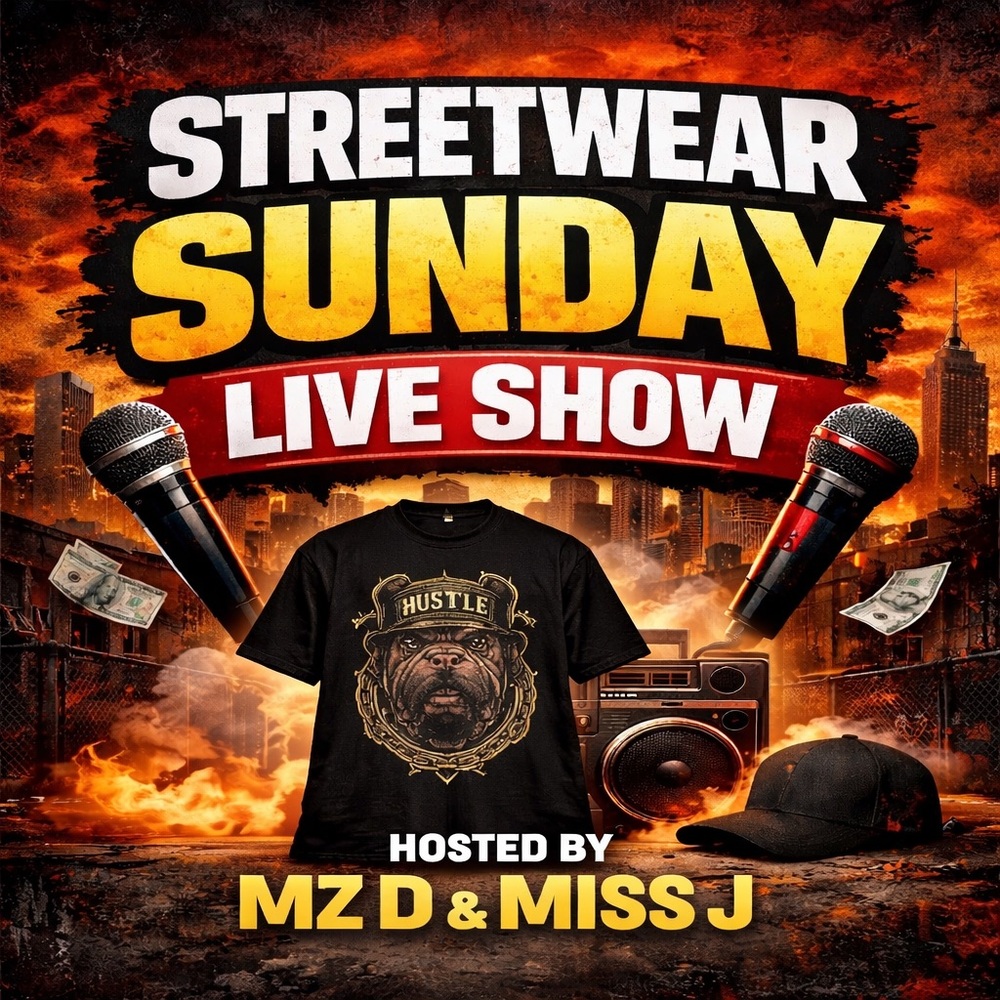 🏙️🔥STREETWEAR SUNDAY 🏙️🔥 Live Co-Host Show with MissJaimmie🔥